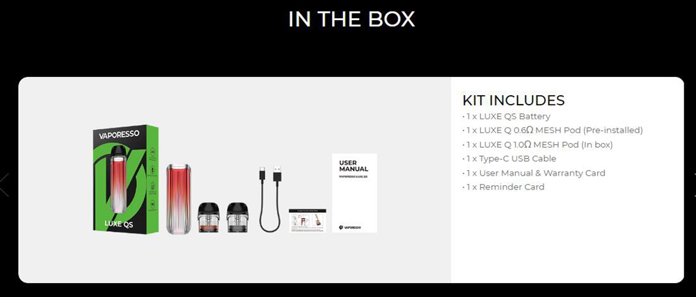 Vaporesso LUXE QS pod kit Include